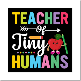 Teacher Of Tiny Humans Posters and Art